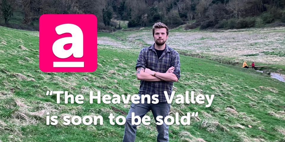 “The Heavens Valley is soon to be sold”