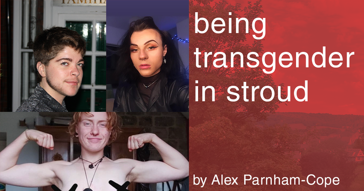 Being Transgender in Stroud