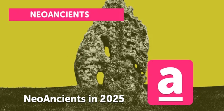 NeoAncients in 2025