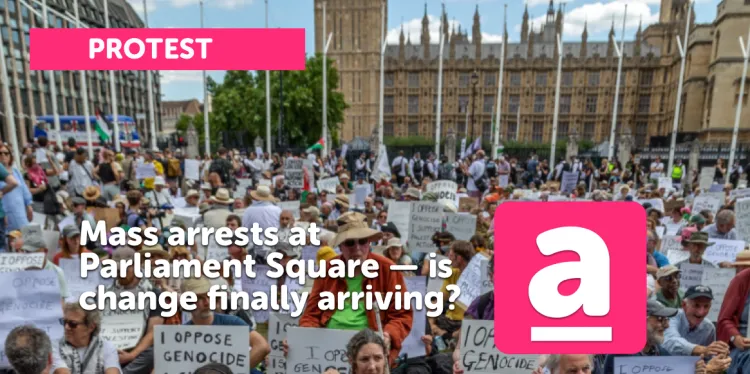Mass arrests at Parliament Square — is change finally arriving?