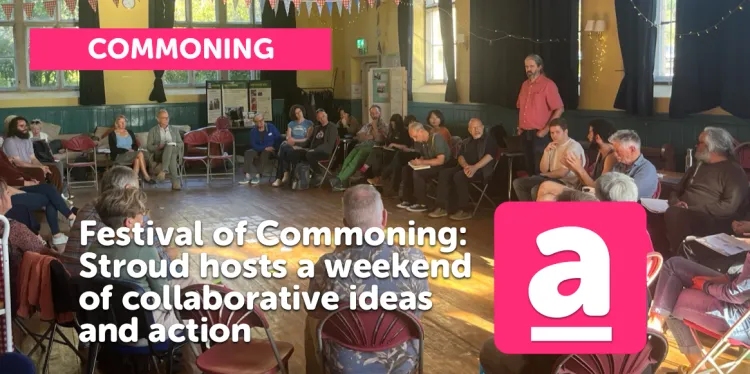 Stroud Festival of Commoning