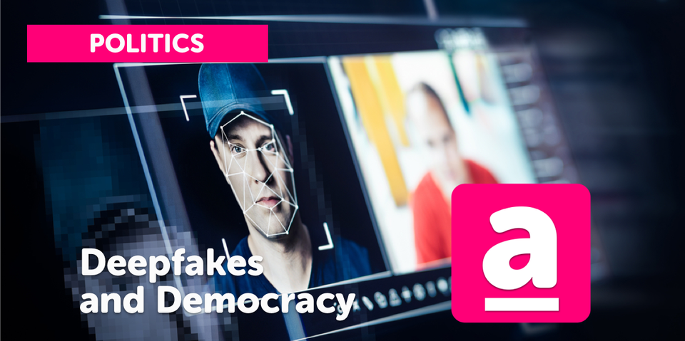 Deepfakes and Democracy